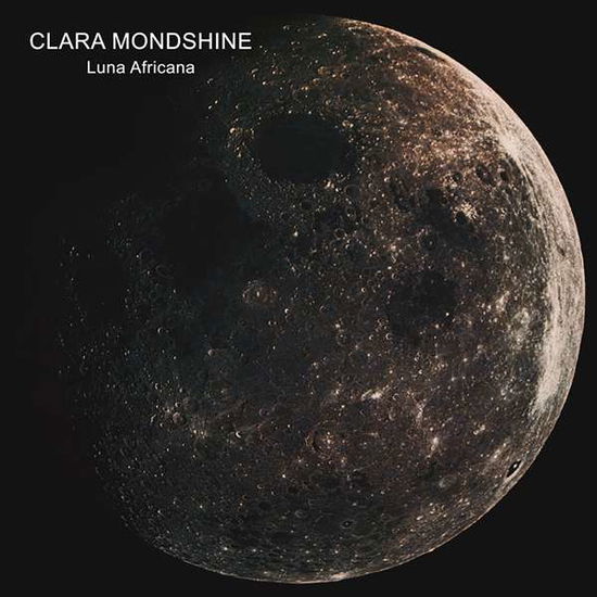 Cover for Clara Mondshine · Luna Africana (CD) (2015)