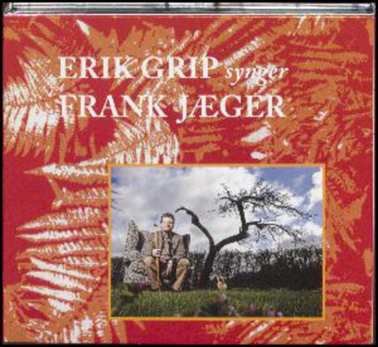 Cover for Erik Grip · Grip, Erik - Erik Grip Synger Frank Jæger (CD) (2016)