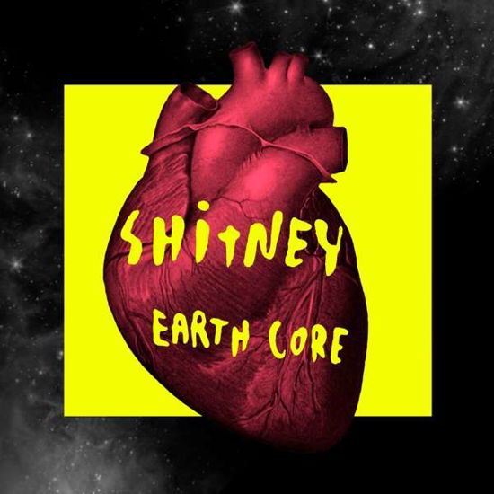 Cover for Shitney · Earth Core (CD) [Digipak] (2017)