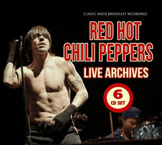 Cover for Red Hot Chili Peppers · Live Archives (CD) (2023)