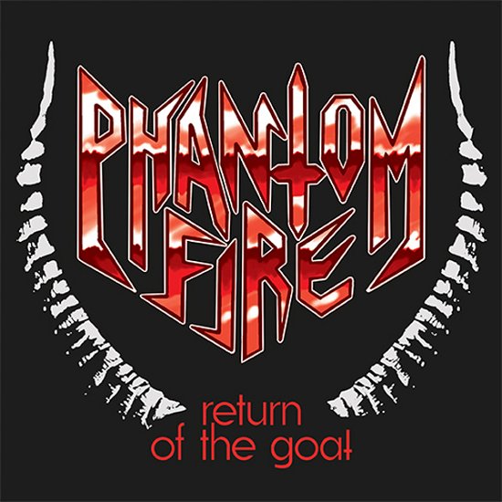 Cover for Phantom Fire · Return of the Goat (7&quot;) (2021)