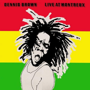 Live at Montreux - Dennis Brown - Musik - RADIATION - 8033706215401 - 17. Juni 2016