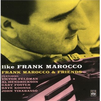 Marocco, Frank  & Friends · Like frank marocco / diamond cufflink (CD) (2017)