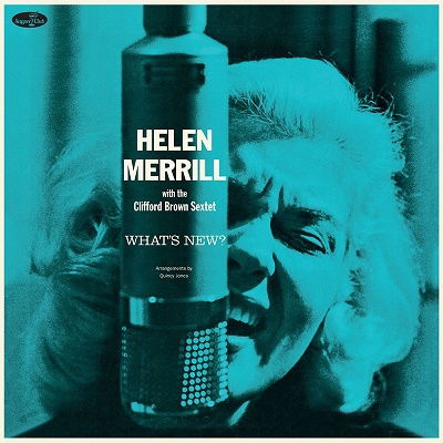 Cover for Helen Merrill · Whats New W/ The Clifford Brown Sextet (+4 Bonus Tracks) (Limited Edition) (LP) [Limited edition] (2023)