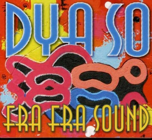 Dya So - Fra Fra Sound - Música - PRAMISI - 8717837000401 - 3 de janeiro de 2008