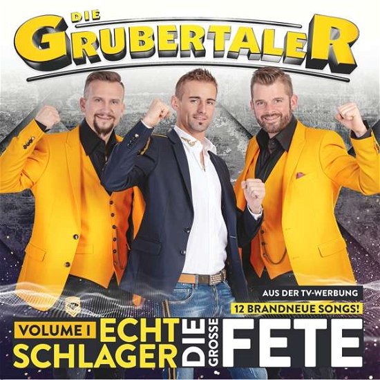 Cover for Die Grubertaler · Echt Schlager, Die Grosse Fete Vol.1 (CD) (2020)
