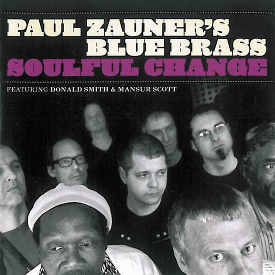 Cover for Zauner´s Paul Blue Brass Feat. D. Smith · Soulful (CD) (2015)