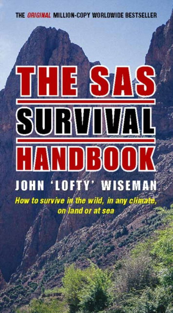 Cover for John 'Lofty' Wiseman · The SAS Survival Handbook (Taschenbuch) (1999)