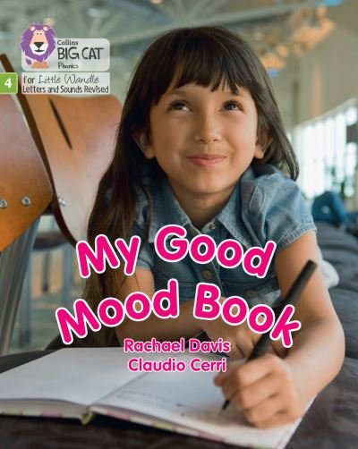 Cover for Rachael Davis · My Good Mood Book: Phase 4 Set 2 Stretch and Challenge - Big Cat Phonics for Little Wandle Letters and Sounds Revised (Paperback Book) (2022)