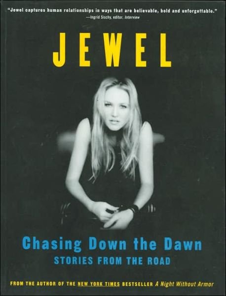 Cover for Jewel · Chasing Down the Dawn (Bok) (2010)