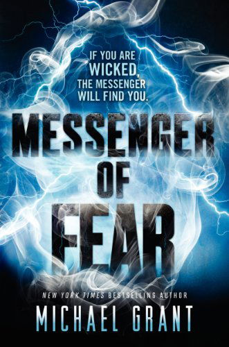 Cover for Michael Grant · Messenger of Fear (Inbunden Bok) (2014)