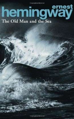 The Old Man and the Sea - Ernest Hemingway - Livros - Arrow Books - 9780099908401 - 18 de agosto de 1994