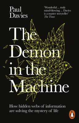 Cover for Paul Davies · The Demon in the Machine: How Hidden Webs of Information Are Finally Solving the Mystery of Life (Pocketbok) (2020)