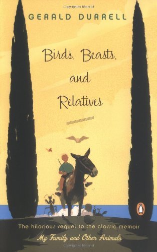 Birds, Beasts, and Relatives - Gerald Durrell - Bøker - Penguin Books - 9780142004401 - 29. juni 2004