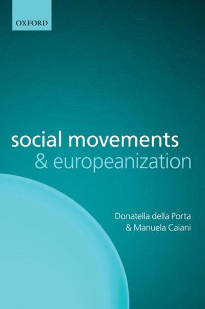 Cover for Della Porta, Donatella (, Professor of Sociology, European University Institute) · Social Movements and Europeanization (Paperback Book) (2011)