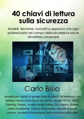 Cover for Carlo Bisio · 40 Chiavi Di Lettura Sulla Sicurezza (Book) (2017)