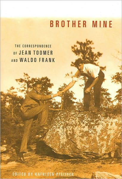 Cover for Jean Toomer · Brother Mine: The Correspondence of Jean Toomer and Waldo Frank (Hardcover Book) (2010)