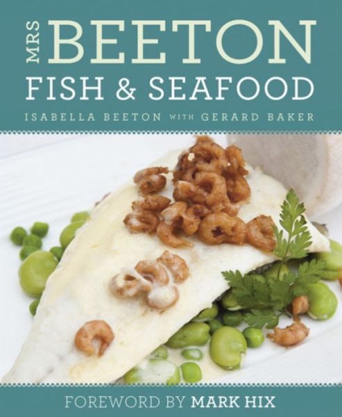 Mrs Beeton's Fish & Seafood - Mrs Beeton - Isabella Beeton - Books - Orion Publishing Co - 9780297870401 - December 24, 2019