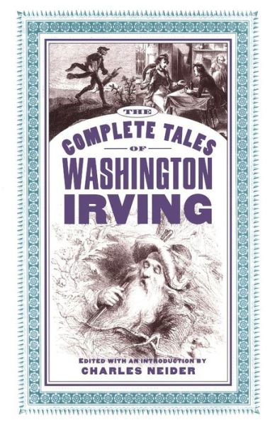 Cover for Charles Neider · The Complete Tales Of Washington Irving (Paperback Book) (1998)