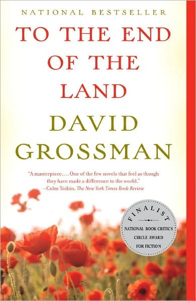 To the End of the Land - Vintage International - David Grossman - Books - Knopf Doubleday Publishing Group - 9780307476401 - August 9, 2011