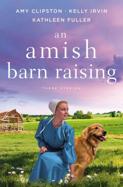 Cover for Amy Clipston · An Amish Barn Raising: Three Stories (Pocketbok) (2021)