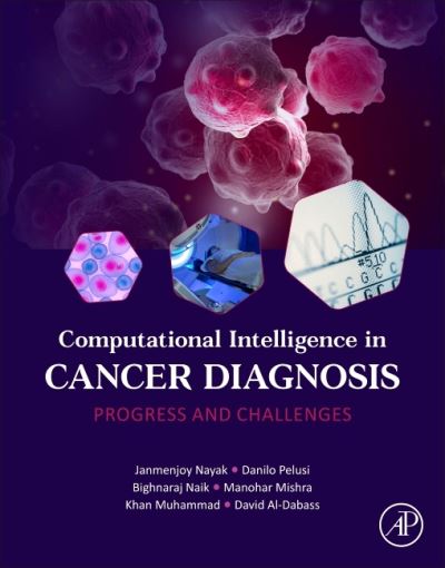 Cover for Janmenjoy Nayak · Computational Intelligence in Cancer Diagnosis: Progress and Challenges (Paperback Book) (2023)