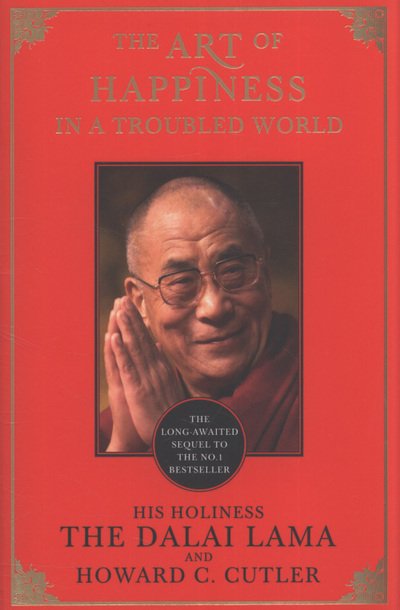 Cover for The Dalai Lama · The Art of Happiness in a Troubled World (Taschenbuch) (2010)