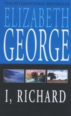 Cover for Elizabeth George · I, Richard (Paperback Book) [1e uitgave] (2001)