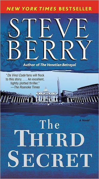 The Third Secret: a Novel - Steve Berry - Książki - Ballantine Books - 9780345504401 - 27 listopada 2007