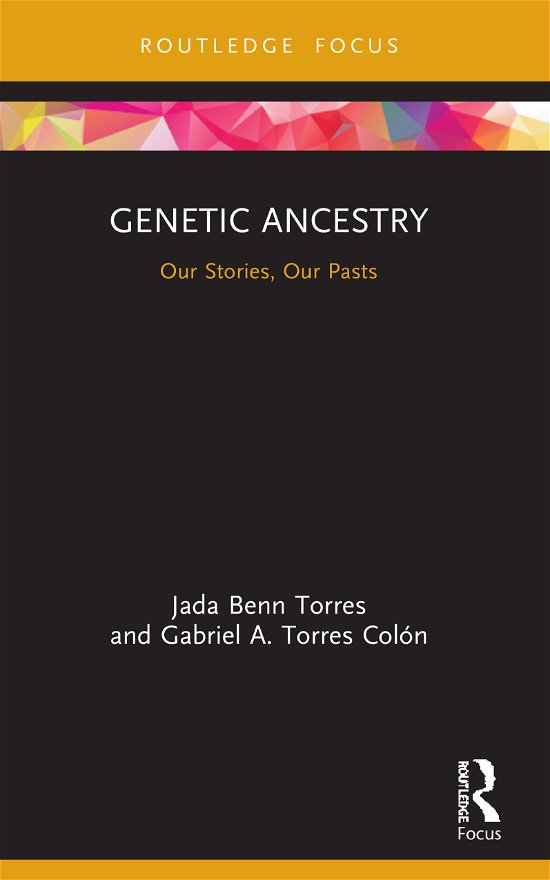 Cover for Jada Benn Torres · Genetic Ancestry: Our Stories, Our Pasts - New Biological Anthropology (Paperback Bog) (2022)