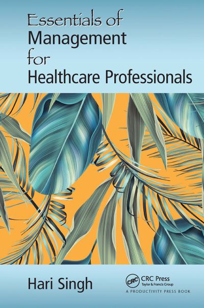 Cover for Hari Singh · Essentials of Management for Healthcare Professionals (Pocketbok) (2021)