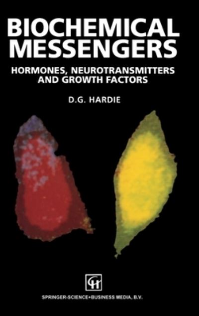 Cover for D. G. Hardie · Biochemical messengers (Book) [1st edition] (1991)