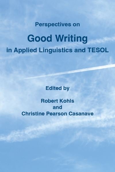 Cover for Christine Pearson Casanave · Perspectives on Good Writing in Applied Linguistics and TESOL (Paperback Bog) (2023)