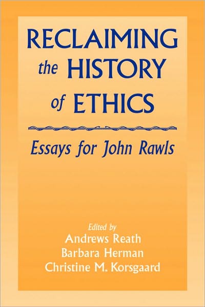 Cover for John Rawls · Reclaiming the History of Ethics: Essays for John Rawls (Hardcover Book) (1997)