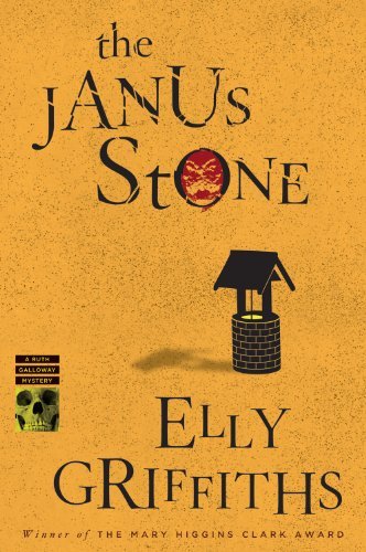 Cover for Elly Griffiths · The Janus Stone: A Mystery - Ruth Galloway Mysteries (Paperback Book) [Reprint edition] (2012)