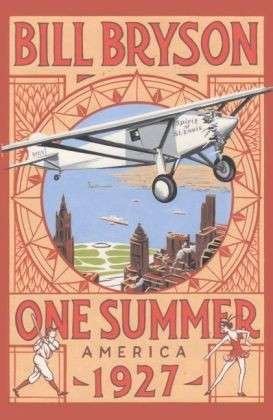 Cover for Bill Bryson · One Summer: America 1927 - Bryson (Paperback Book) (2014)