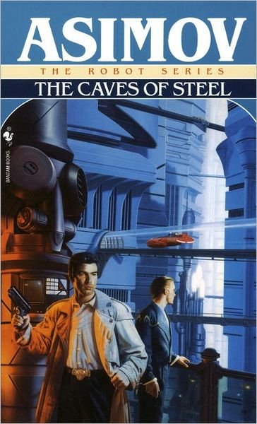 Cover for Isaac Asimov · The Caves of Steel (Paperback Book) (1991)
