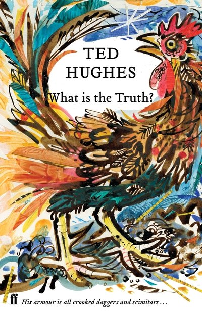 Cover for Ted Hughes · What is the Truth?: Collected Animal Poems Vol 2 (Gebundenes Buch) [Main edition] (2019)