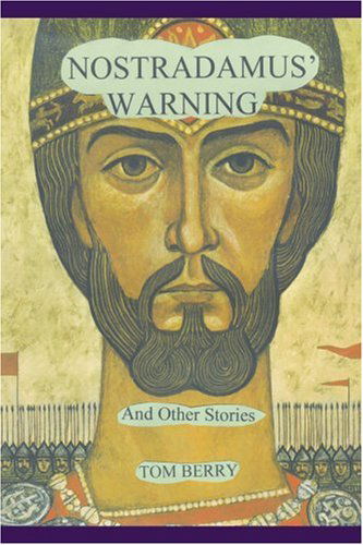 Cover for Tom Berry · Nostradamus' Warning: and Other Stories (Paperback Book) (2001)