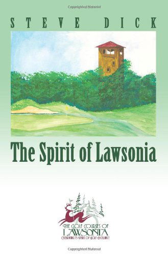 Cover for Steve Dick · The Spirit of Lawsonia (Pocketbok) (2005)