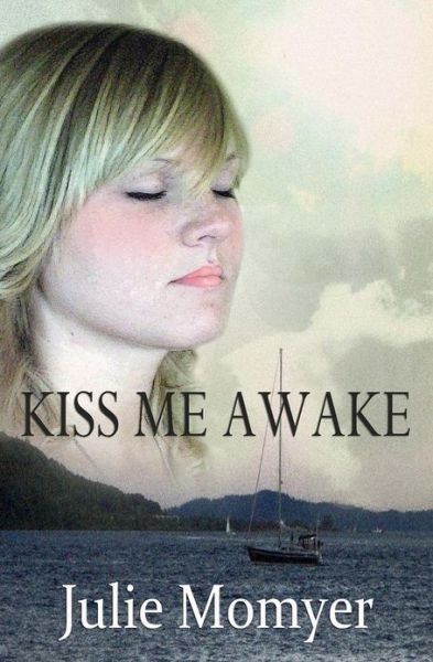 Julie Momyer · Kiss Me Awake (Pocketbok) (2013)