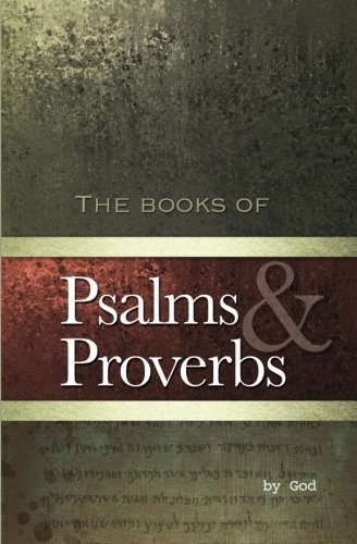 Psalms and Proverbs - God - Books - OMG Press - 9780615564401 - November 11, 2011