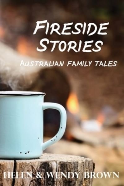 Cover for Helen Brown · Fireside Stories (Pocketbok) (2021)