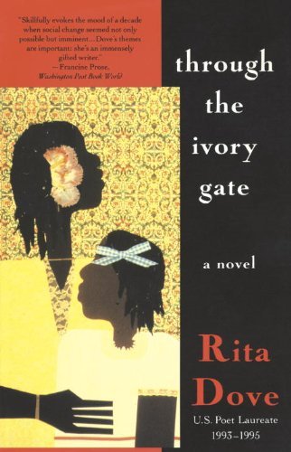 Cover for Rita Dove · Through the Ivory Gate: A novel - Vintage Contemporaries (Paperback Bog) [Reprint edition] (1993)