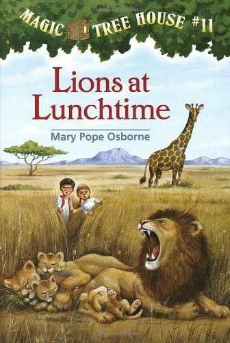 Cover for Mary Pope Osborne · Lions at Lunchtime (Magic Tree House, No. 11) (Paperback Book) (1998)