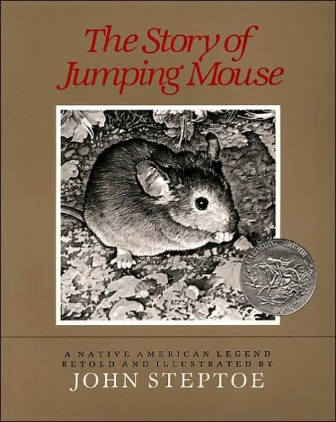 Cover for John Steptoe · The Story of Jumping Mouse - Caldecott Honor Books (Paperback Book) [1st Mulberry Ed edition] (1989)