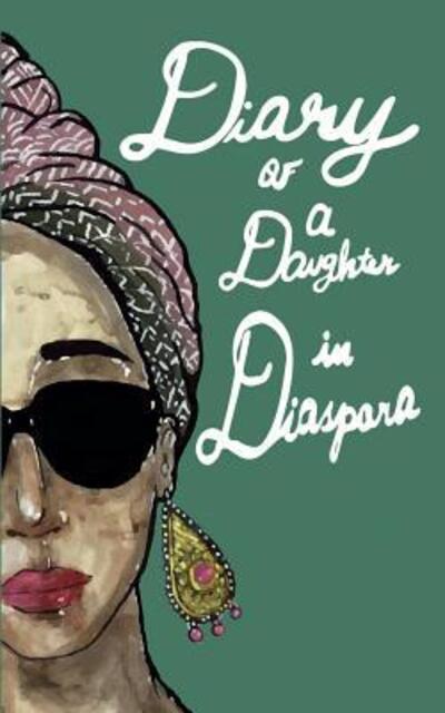 Cover for Bayan Founas · Diary of a Daughter in Diaspora (Paperback Book) (2018)