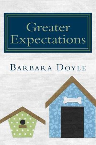 Cover for Barbara Doyle · Greater Expectations (Paperback Bog) (2016)