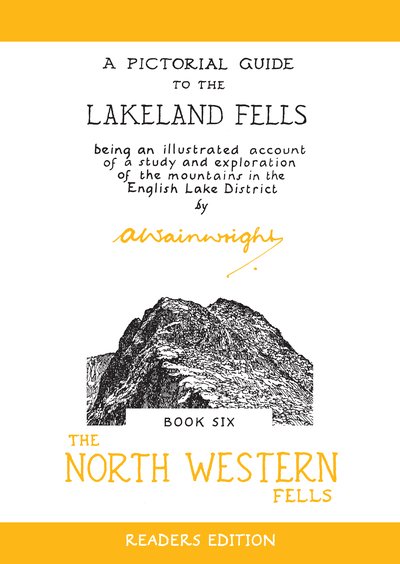 Cover for Alfred Wainwright · The North Western Fells: A Pictorial Guide to the Lakeland Fells - Wainwright Readers Edition (Paperback Book) [Readers edition] (2018)