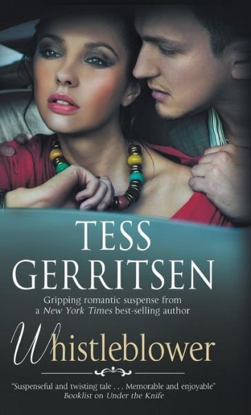 Cover for Tess Gerritsen · Whistleblower (Hardcover bog) [Main edition] (2015)